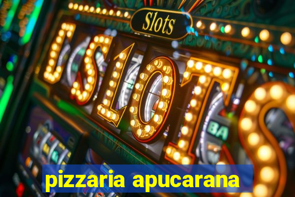 pizzaria apucarana